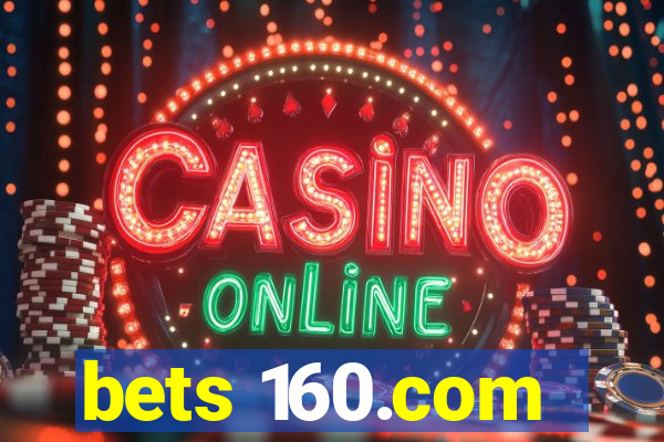 bets 160.com